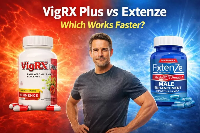 VigRX Plus vs Extenze 2026: Which Male Enhancement Works Faster?